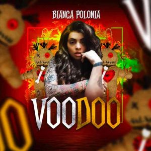 Bianca Polonia – Voodoo